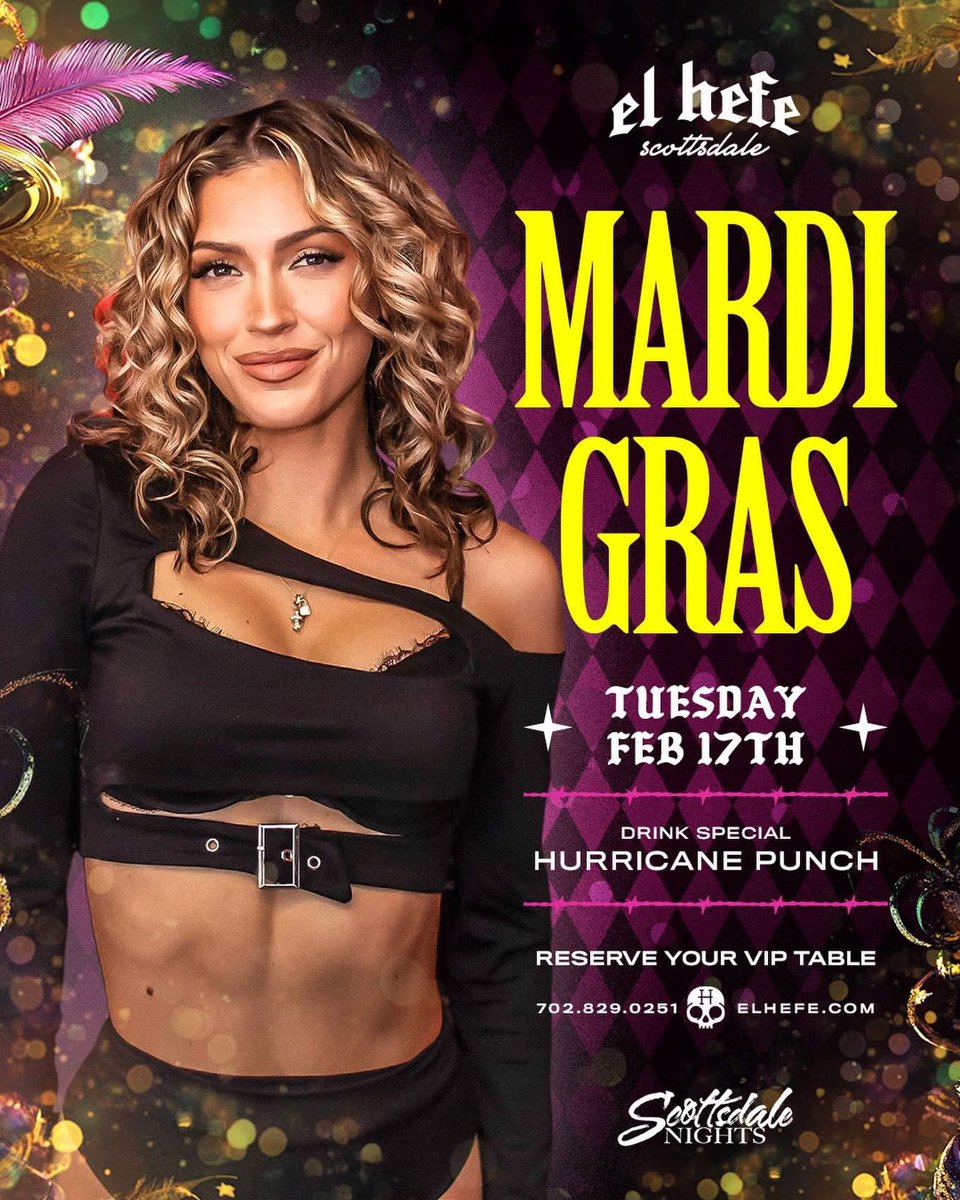 FAT Tuesday #MardiGras 🎭 at El Hefe w/ Scottsdale Nights at 8pm || Gem Ray at 480.772.7613 (Text) #ScottsdaleNights <a href="/GemRayMedia/">Gem Ray</a>