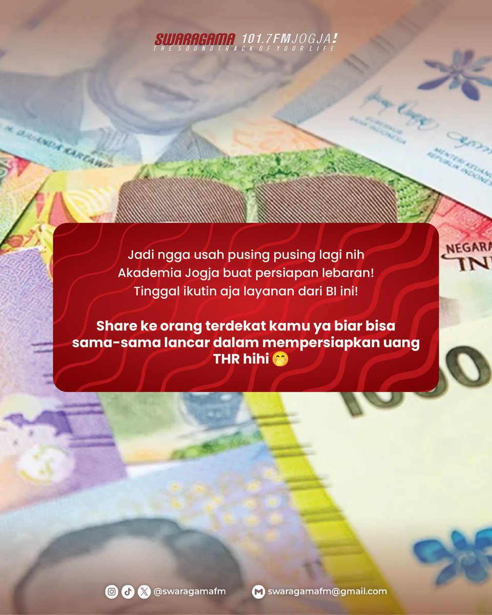 swaragamafm's tweet photo. Jangan lupa share info ini ke keluarga dan teman terdekat ya! 🤝

#SwaragamaFM #AcademiaJogja #SERAMBI2026 #bankindonesia #THR #angpao https://t.co/pw7U91UM1S