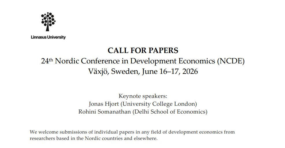EconomicMisfit's tweet photo. 📢 Call for Papers: Nordic Conference in Development Economics 2026 (NCDE) at @linneuni 

The Nordic Conference in Development Economics 2026 invites submissions from researchers working in Development Economics, with a strong focus on showcasing junior scholars’ work

This annual conference brings together development economists from the Nordic region and beyond, providing a platform to present new research and engage with the academic community.

Keynote Speakers:

• Jonas Hjort @HjortJ (UCL @ucl )

• Rohini Somanathan (Delhi School of Economics @DelhiSchoolOfEC)

Read more here: https://t.co/v2FIaDMHR1