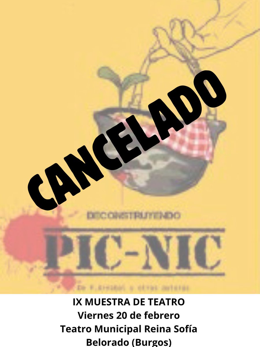 🕵¡¡IMPORTANTE!!
🎭IX MUESTRA DE TEATRO 🎭
Obra: Deconstruyendo Pic-Nic  📅viernes 20 de febrero
ℹ CANCELADA POR BAJA MÉDICAℹ
Devolución de entradas en Oficina de Turismo de #Belorado