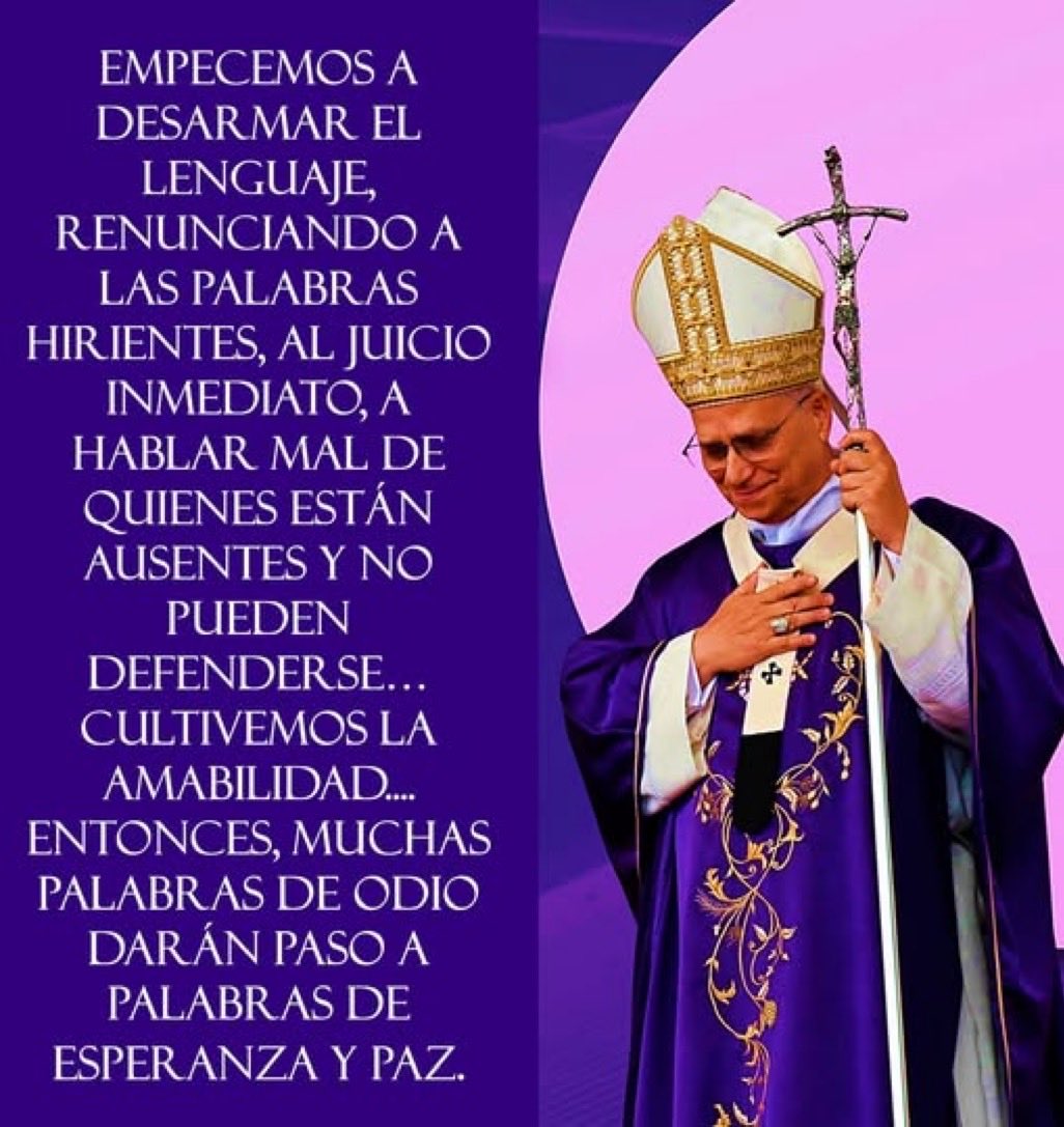 Comienza la Cuaresma con la propuesta del Papa León XIV, que nos sugiere “desarmar el lenguaje” y “renunciar a las palabras hirientes, al juicio inmediato, a hablar mal de quienes están ausentes y no pueden defenderse”, “cultivando la amabilidad”.