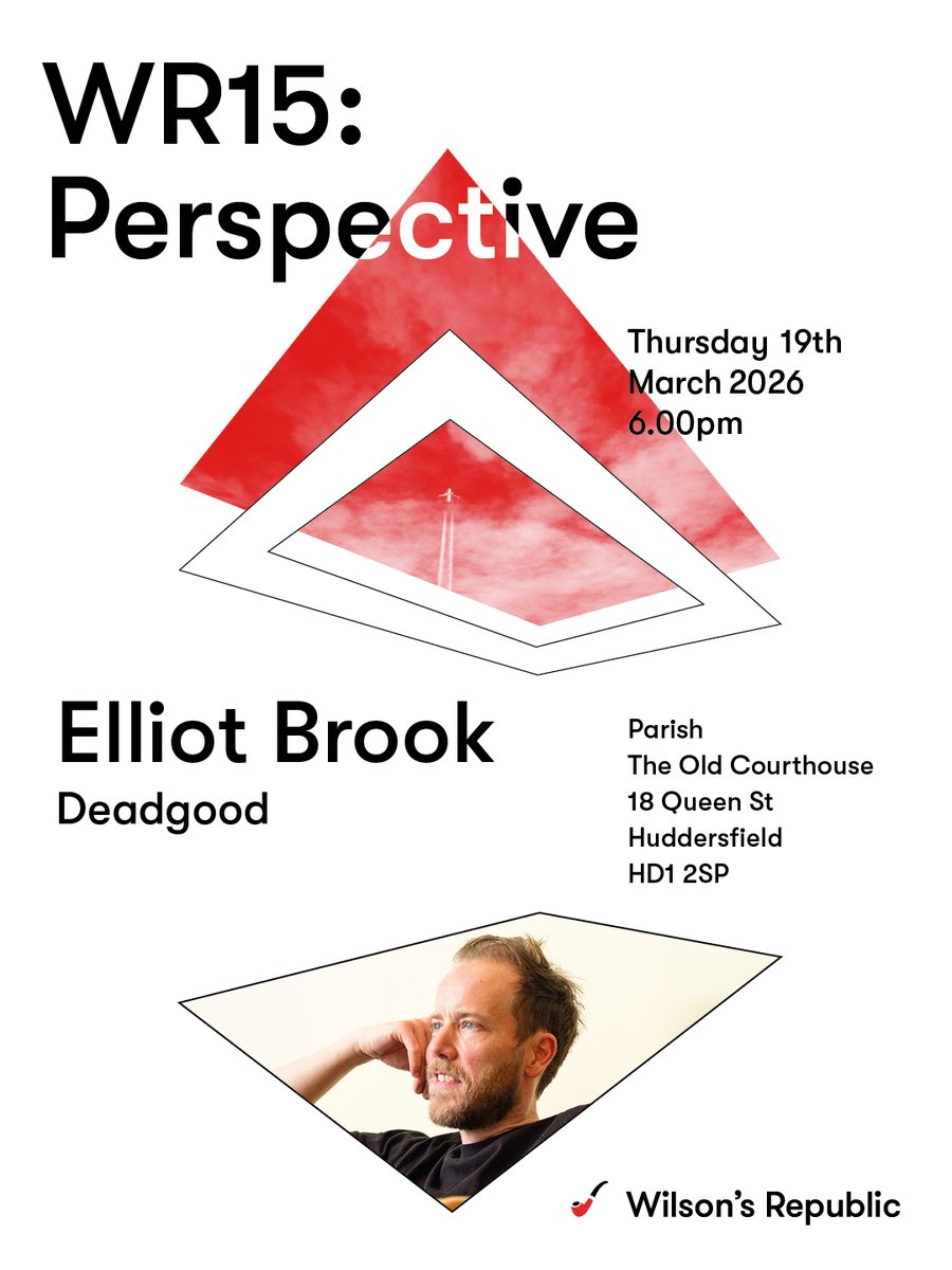 wilsonsrepublic's tweet photo. 👀 WR15: PERSPECTIVE

On stage we’ve got two brilliant voices:

✨ Katy Cowan - Founder of Creative Boom
✨ Elliot Brook - Founder of Deadgood

Thursday 19th March 2026
📍 Parish, The Old Courthouse, Huddersfield
⏰ 6:00pm

https://t.co/KJull9kYgq https://t.co/AMTX90WaPo