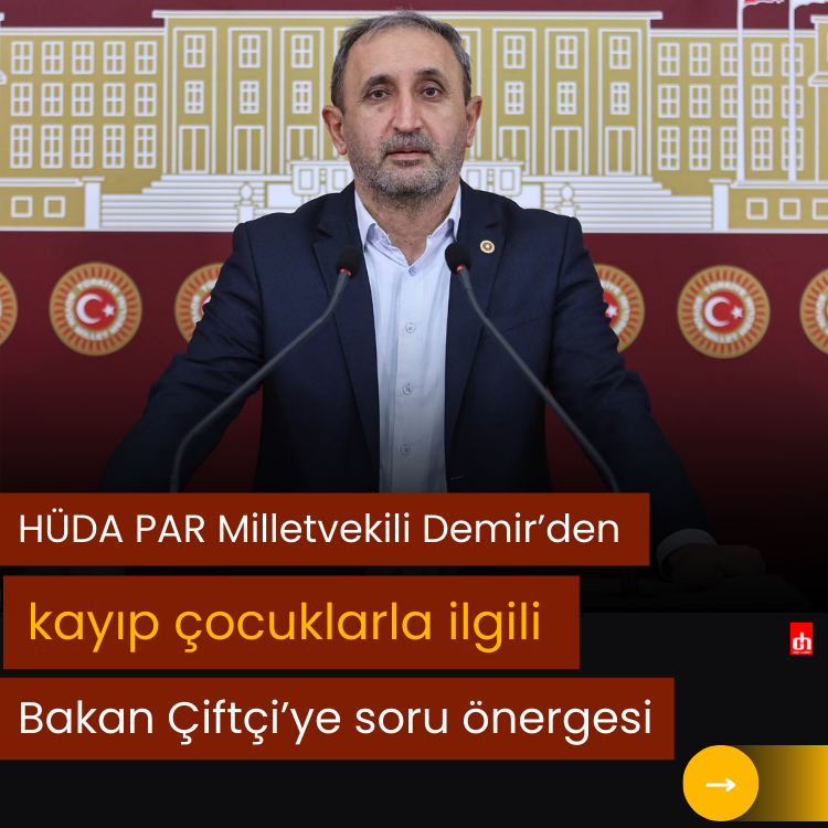 Dogruhaber's tweet photo. HÜDA PAR Milletvekili Demir’den kayıp çocuklarla ilgili Bakan Çiftçi’ye soru önergesi
https://t.co/32a8iHN8Ms https://t.co/U3eno18Hwp
