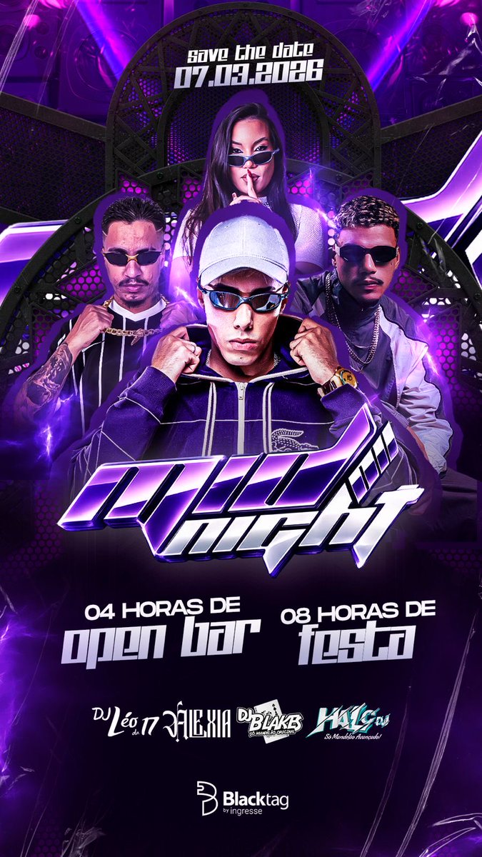 *MIDNIGHT 011*

🕘 07 de março de 2026
⏰ Das 21h às 5h
📍 ESPAÇO USINE

🎧Dj Blakes , Dj Alexia , Dj Léo da 17, Halc Dj ++

🎟️ Ingressos sem taxa no privado 

Ou compre pelo link ⬇️

blacktag.com.br/eventos/29687/…