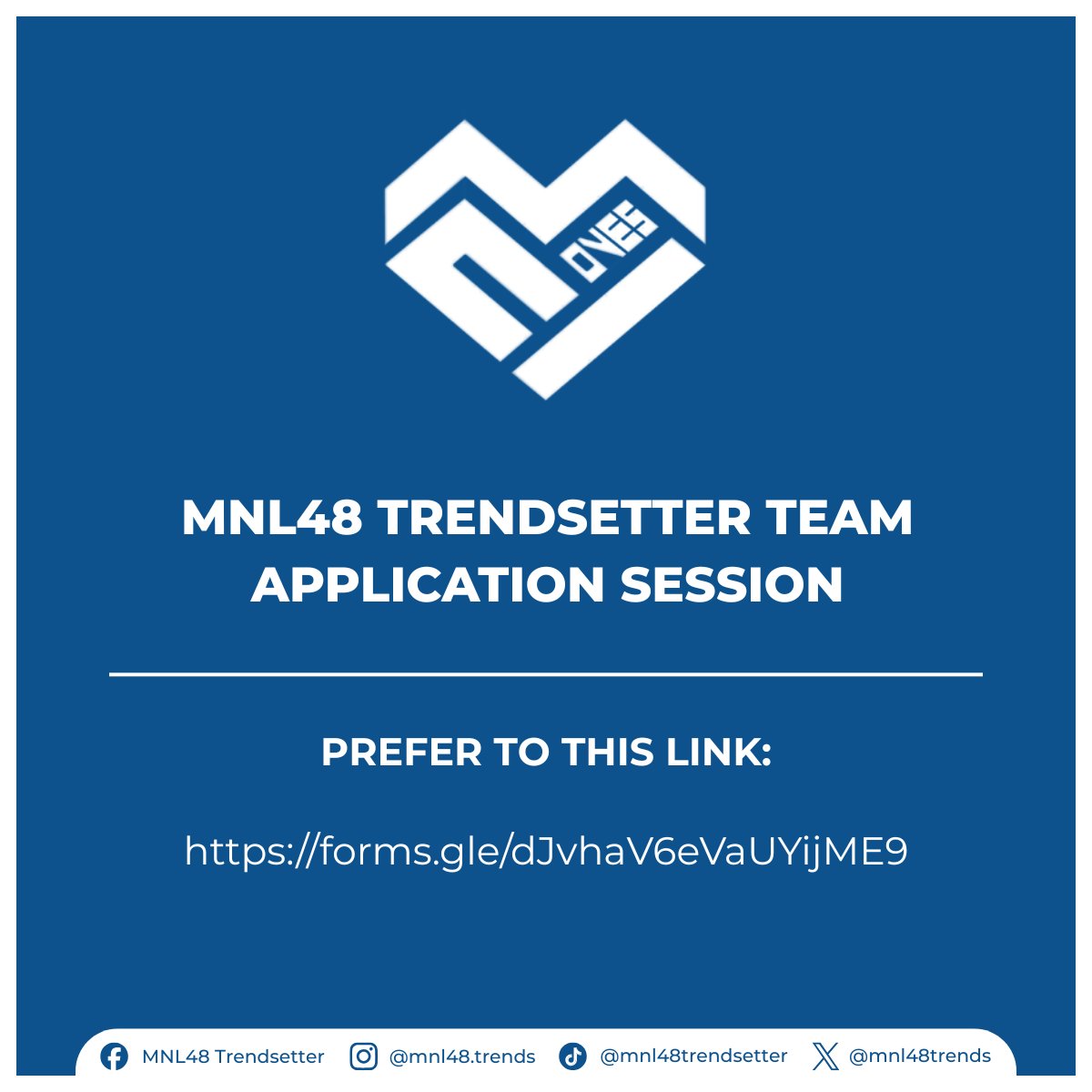 ‼️ 𝗟𝗙: 𝐌𝐍𝐋𝟒𝟖 𝐓𝐑𝐄𝐍𝐃𝐒𝐄𝐓𝐓𝐄𝐑 𝐓𝐄𝐀𝐌 𝗠𝗘𝗠𝗕𝗘𝗥𝗦  

The MNL48 Trendsetter are now open for new members! We are currently recruiting for the team's sub-teams.

You may proceed to these GForm links to apply for membership: 
forms.gle/dJvhaV6eVaUYij… 

#MNL48