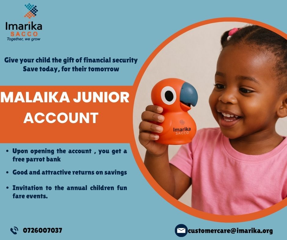 ImarikaSacco's tweet photo. Give your child the gift of financial security
Start saving today for their brighter tomorrow.
With the Malaika Junior Account, you build a strong foundation for your child’s education, dreams, and future goals.
#MalaikaJunior #SaveForTheirFuture #ImarikaSacco #SmartParenting https://t.co/Afy315iXvX