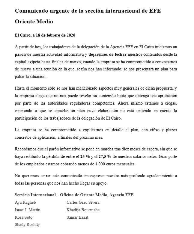 La sección internacional de <a href="/EFEnoticias/">EFE Noticias</a> en Oriente Medio inicia un parón informativo.

Agradecemos el apoyo recibido en los últimos días, pero tras una reunión sin avances, nos vemos obligados a dar este paso, que nos hubiera gustado evitar.