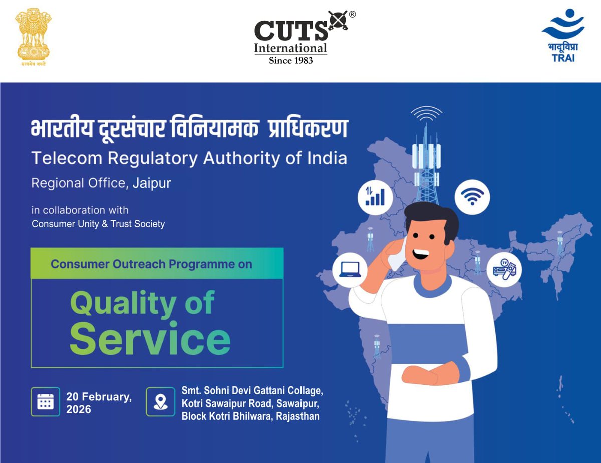 CUTS_CART's tweet photo. Consumer Awareness Program on Telecom &amp; Broadcasting Services
📅 20 February 2026 | 🕚 11:00 AM
📍 Smt. Sohni Devi Gattani College, Sawaipur Road, Kotri, Bhilwara, Rajasthan

All subscribers of telecom and broadcasting services are cordially invited.

@TRAI @PAREEKRAJDEEP https://t.co/0FPG8E9iM1