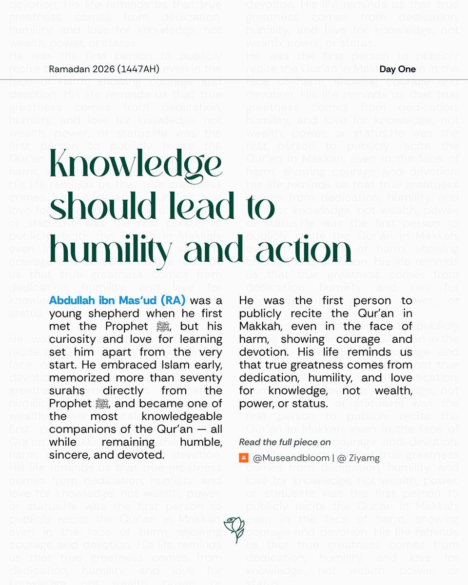 Ziya_mg's tweet photo. *Ramadan Day 1*

Reflecting on the life of *Abdullah ibn Mas’ud (RA)* humility, knowledge, and the Qur’an.

Read more:
https://t.co/nA9xfeaJ3z https://t.co/OfdHWyQq9i