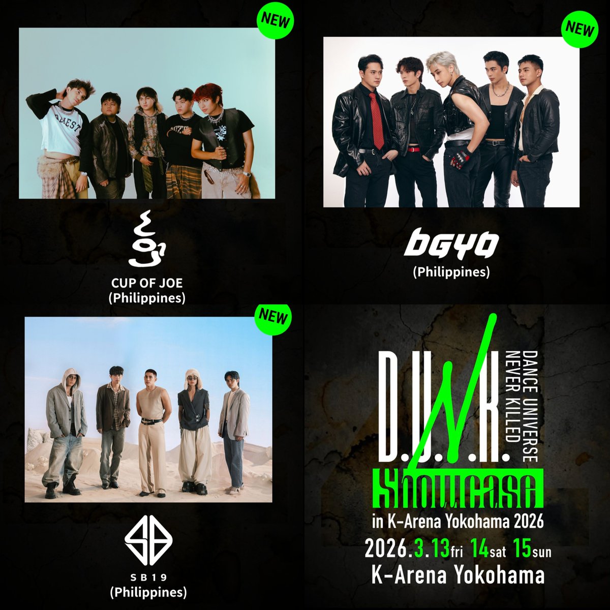D.U.N.k Showcase will feature <a href="/cupofjoemusic/">Cup of Joe</a>, <a href="/bgyo_ph/">BGYO_PH</a>, &amp; <a href="/SB19Official/">SB19 Official</a> to be held on Mar. 13 to 15 at the K-Arena in Yokohama, JP