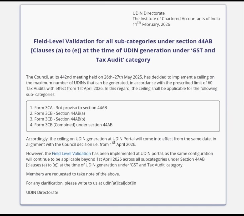CAMOHIT86's tweet photo. ICAI UDIN: Field-Level Validation for all sub-categories under section 44AB
[Clauses (a) to (e)] at the time of UDIN generation under ‘GST and Tax Audit’ category

Ceiling of 60 Tax Audit UDINs per partner from 1 April 2026 for:
• Form 3CA
• Form 3CB (44AB(a)/(b))
• Form 3CB https://t.co/x2UrGz0sgc