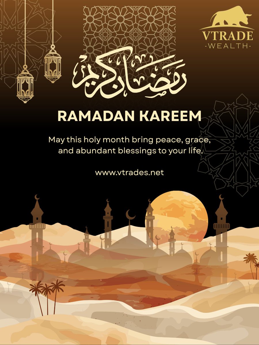 Vtrade's tweet photo. Ramadan Kareem 🌙✨
May this holy month bring peace, grace, and abundant blessings to you and your loved ones.
Wishing you prosperity in life and success in every step ahead.
Visit us at https://t.co/4UpGh3uz1b to learn more.
#RamadanKareem #RamadanMubarak #VTradeWealth #dubai https://t.co/38tcrY9tNr