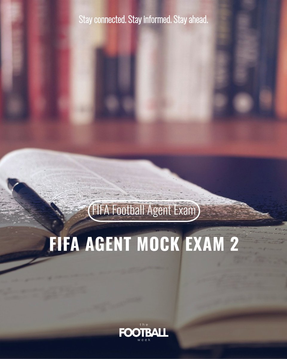 tfwfootballweek's tweet image. 📝 FIFA Agent Mock Exam 2

Test your knowledge of FIFA regulations, safeguarding and transfer rules with this full practice exam.

thefootballweek.com/2026/02/18/202…

#FIFAAgent #TheFootballWeek #SportsLaw