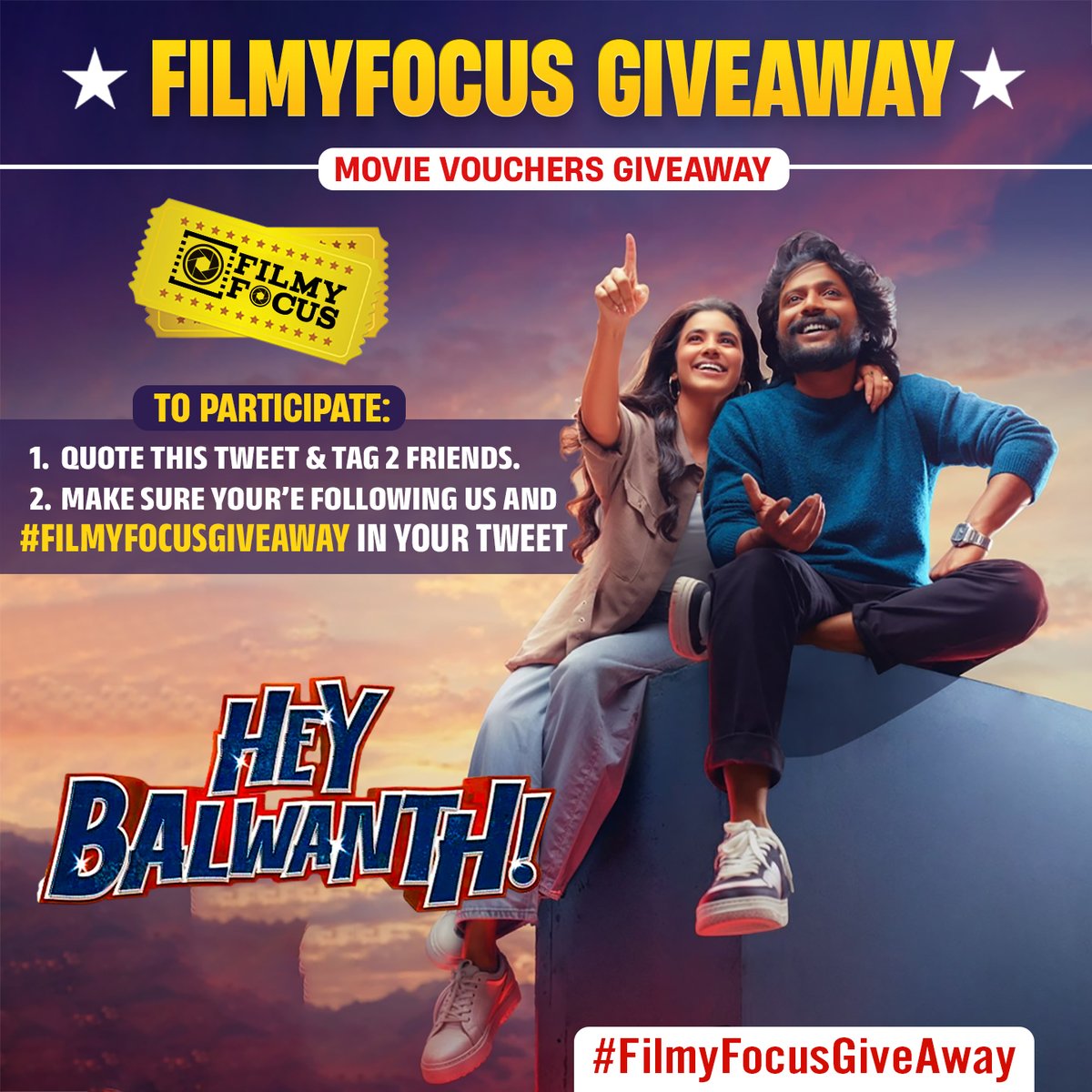 #HeyBalwanth Vouchers Giveaway..

Win a "BookMyShow" voucher.. 50 lucky winners will get vouchers for the #HeyBalwanth on 20th February.

To Participate:

1. Quote this tweet &amp; tag 2 friends.
2. Make sure you’re following us and #FilmyFocusGiveAway in Your Tweet