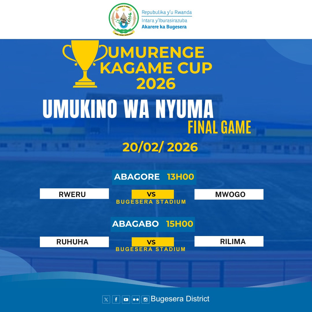 BugeseraDistr's tweet photo. #Bakeramurimo b'Akarere ka Bugesera, kuri uyu wa Gatanu tariki ya 20.02.2026, tubararikiye kuzitabira umukino wa nyuma w'Irushanwa #UmurengeKagameCup2026, uzahuza Umurenge wa #Rweru na #Mwogo mu bagore ndetse na #Ruhuha vs #Rilima  &amp; mu bagabo, uzabera kuri Stade ya #Bugesera. https://t.co/KUn5T0RfYh
