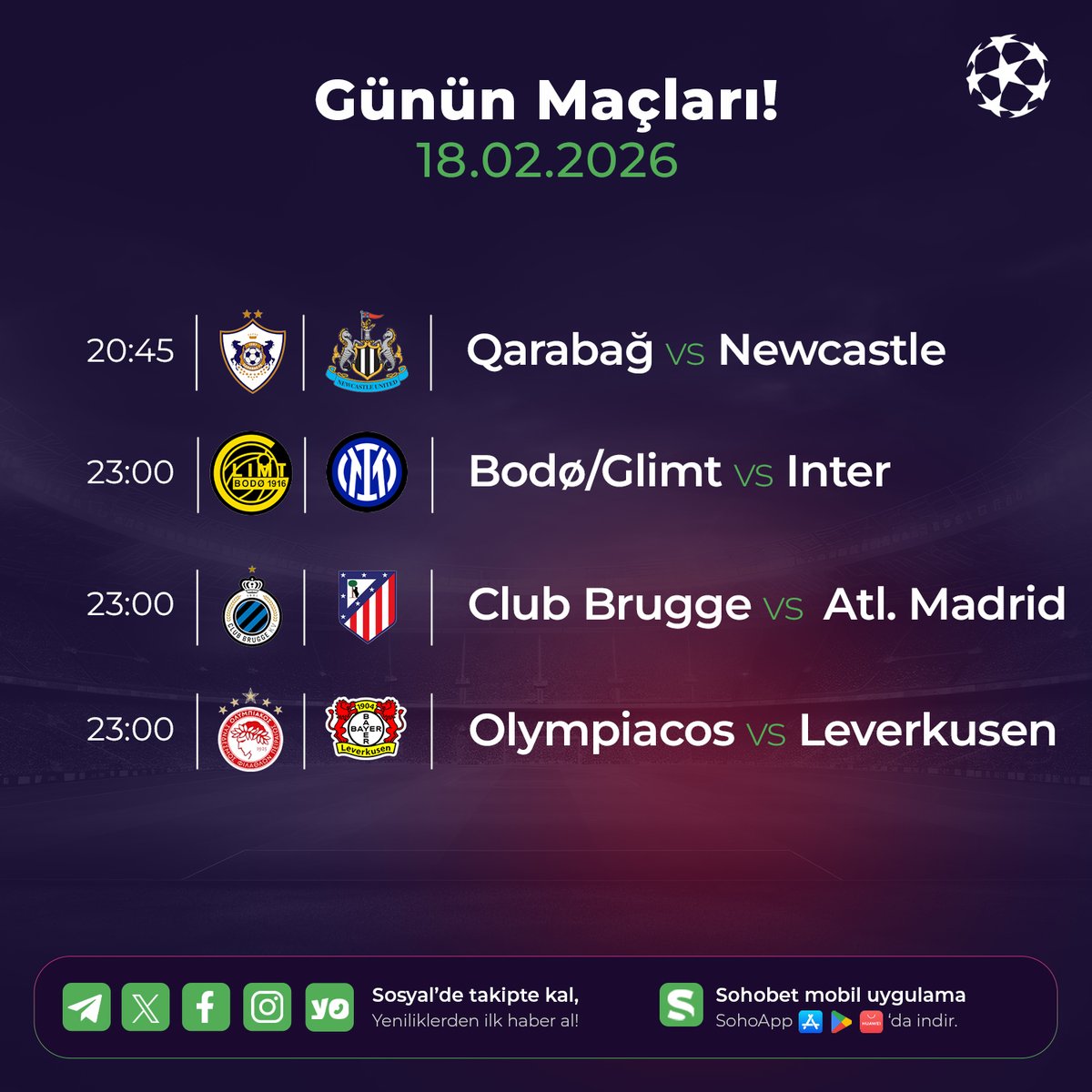 UEFA ŞAMPİYONLAR LİGİ GECESİ!

Dev eşleşmeler, yüksek tempo ve Sohobet’te güçlü oranlar seni bekliyor!

⚽️ Qarabağ 🆚 Newcastle
⚽️ Bodø/Glimt 🆚 Inter
⚽️ Club Brugge 🆚 Atl. Madrid
⚽️ Olympiacos 🆚 Leverkusen

➡️ shbt.co/giris
