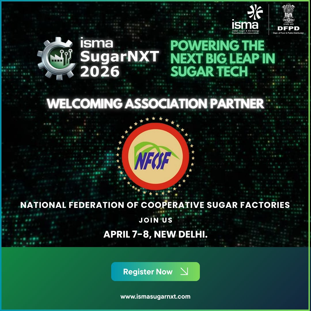 IndiaIsma's tweet photo. Welcoming @CoopSugarIndia as Association Partner for #ISMASugarNXT 2026.
Together, we strengthen technology, sustainability, and growth across India’s sugar & bio-energy sector.
Register Now: https://t.co/Ss5BHiYwJq
#SugarNXT #ISMA #NFCSF #SugarIndustry https://t.co/KYQ7InrPir