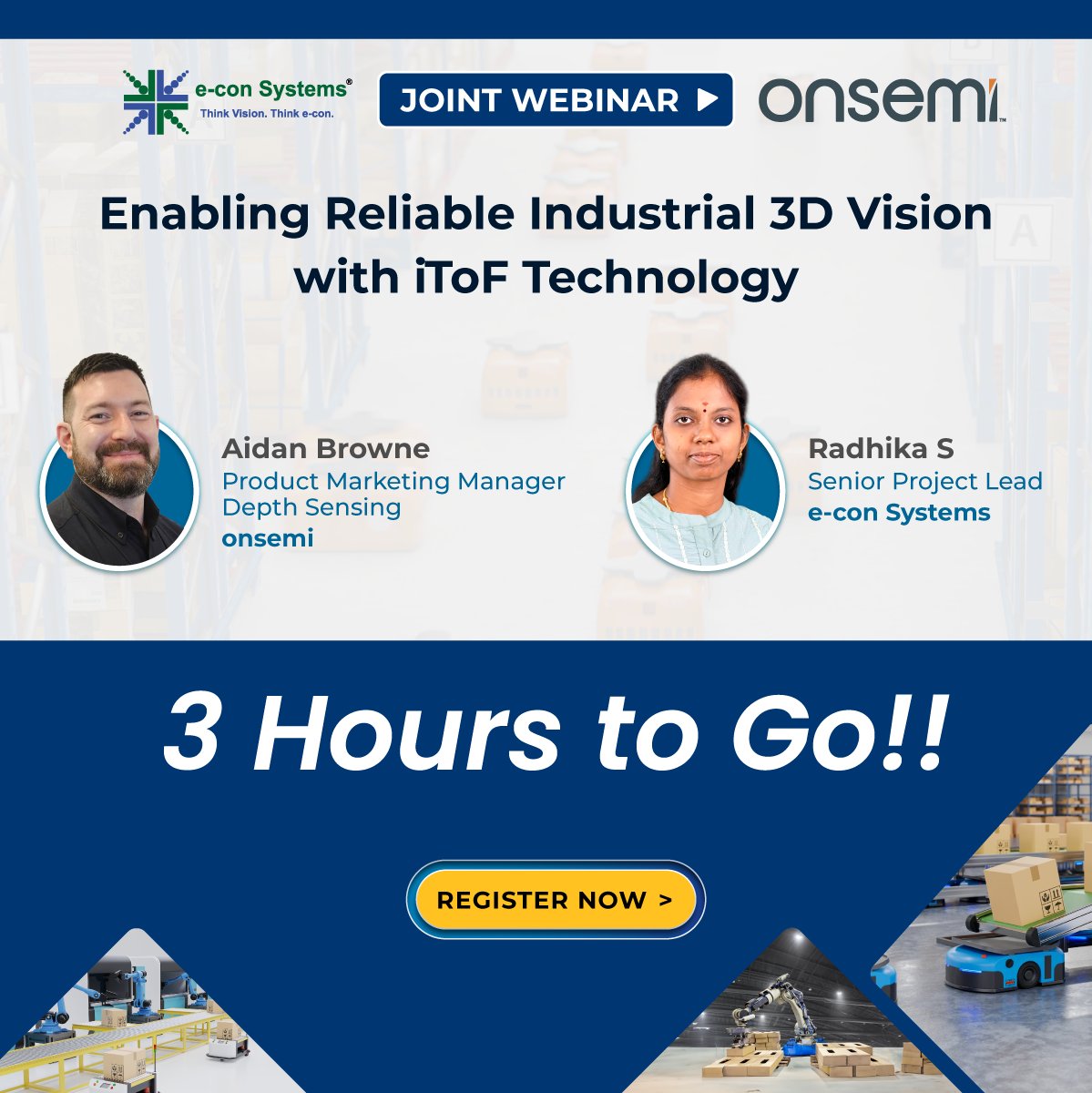 econsystems's tweet image. 🚀 3 Hours to Go! 

Register Now for Joint Webinar » e-consystems.com/webinars/enabl…

Can’t make it live? The full webinar recording will be shared with all registrants!

#Webinar #iToF #DepthCamera #DepthSensing #onsemi #econSystems