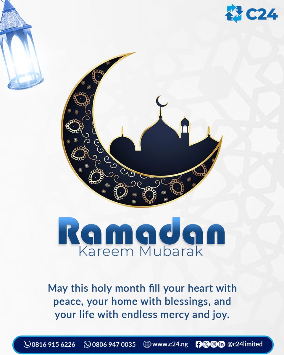 C24limited's tweet photo. As we observe Ramadan, we are reminded of renewal, gratitude, and purpose.

May this holy month bring opportunities, clarity, and blessings to you and your loved ones.

Ramadan Mubarak from C24. 🌙

#C24 #Ramadan2026 #agencybanking #SeasonOfPurpose #BlessedMonth #alwayswithyou https://t.co/gMUT34lv9h
