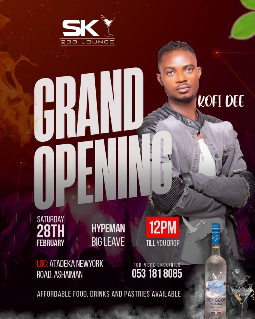 KOFIDEEMUSIC's tweet photo. KOFI DEE is pulling up live at the 🔥 SK 233 LOUNGE GRAND OPENING 🔥
Ashaiman, this is not just a launch… it’s a shutdown!📅 Saturday 28th February
⏰ 12PM Till You Drop📍 Atadeka Newyork Road, Ashaima, expect pure vibes, non-stop music,For enquiries: 053 181 8085. https://t.co/oLzjgZ6G1b
