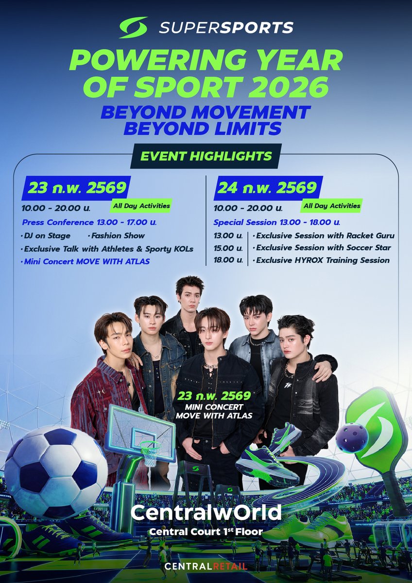 💚⚡️ SUPERSPORTS POWERING YEAR OF SPORT 2026 Beyond Movement. Beyond Limits.
ปล่อยพลังกันให้สุด 2 วันจัดเต็ม 
📍 ไฮไลท์ 23 กุมภาพันธ์ 2569 
🕦 13.00 – 17.00 น. 
 #Supersports #PoweringYearOfSport2026 #BeyondMovementBeyondLimits #MoveYouMoveSports #CentralWorld #CentralRetail