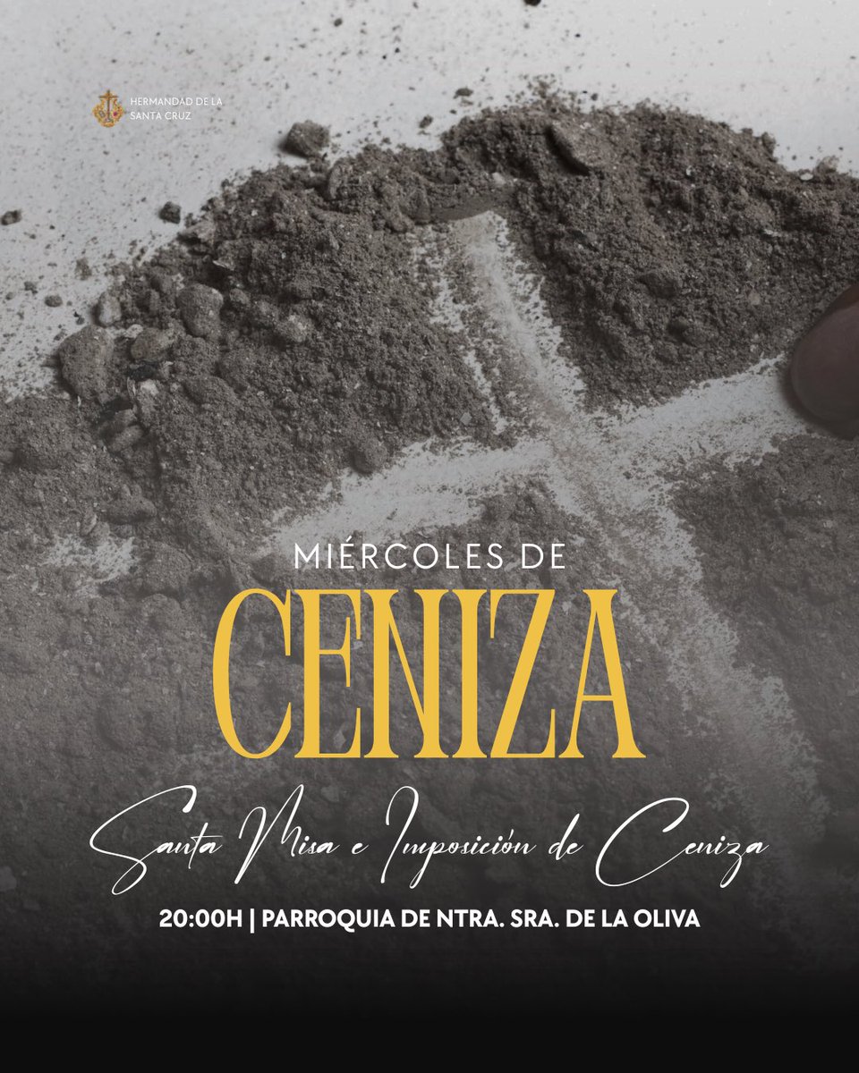 En la tarde de este Miércoles de Ceniza se celebrará 𝐒𝐚𝐧𝐭𝐚 𝐌𝐢𝐬𝐚 𝐞 𝐈𝐦𝐩𝐨𝐬𝐢𝐜𝐢𝐨́𝐧 𝐝𝐞 𝐂𝐞𝐧𝐢𝐳𝐚 a las 𝟐𝟎:𝟎𝟎𝐡 en la Parroquia de Ntra. Sra. de la Oliva. 

Invitamos a todos nuestros hermanos a participar y dar así comienzo a la Cuaresma.

#SantaCruzDH