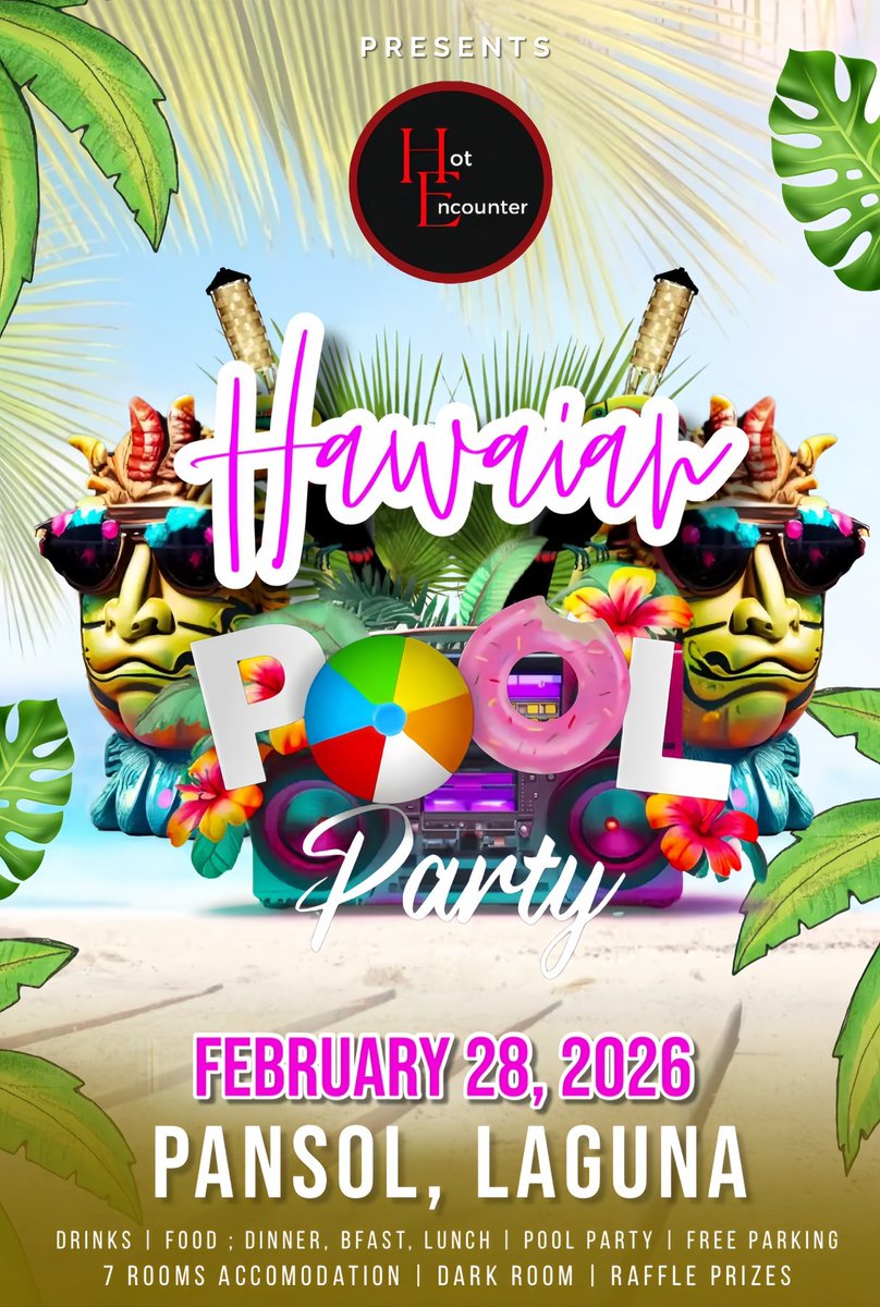 A pool party with hot boys
The best head start on Summer

HAWAIIAN POOL PARTY
by <a href="/Hot_encounter26/">Hot Encounter</a> 
Feb 28, Saturday
Pansol, Laguna
🔥  Round-the-Clock Pool Access
🔥  Overnight Accomodation,
        7 Rooms
🔥  Darkroom
🔥 Unli Drinks
🔥 Dinner / Breakfast /
       Lunch / Bar