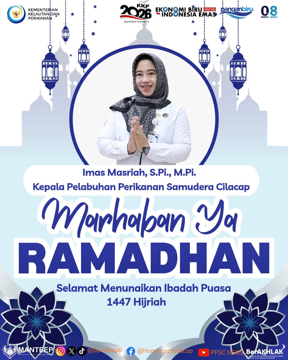 ppscilacap's tweet image. Kepala PPS Cilacap beserta Jajaran dan Staf Mengucapkan "Marhaban Ya Ramadhan, Selamat Menunaikan Ibadah Puasa 1447 Hijriah".

#KKP2026GrowStronger #PanganBiru #EkonomiBiruUntukIndonesiaEmas  #PenangkapanIkanTerukur #DJPTDisiplin #DJPTBerdedikasi #DJPTBerprestasi #ppscmanteep