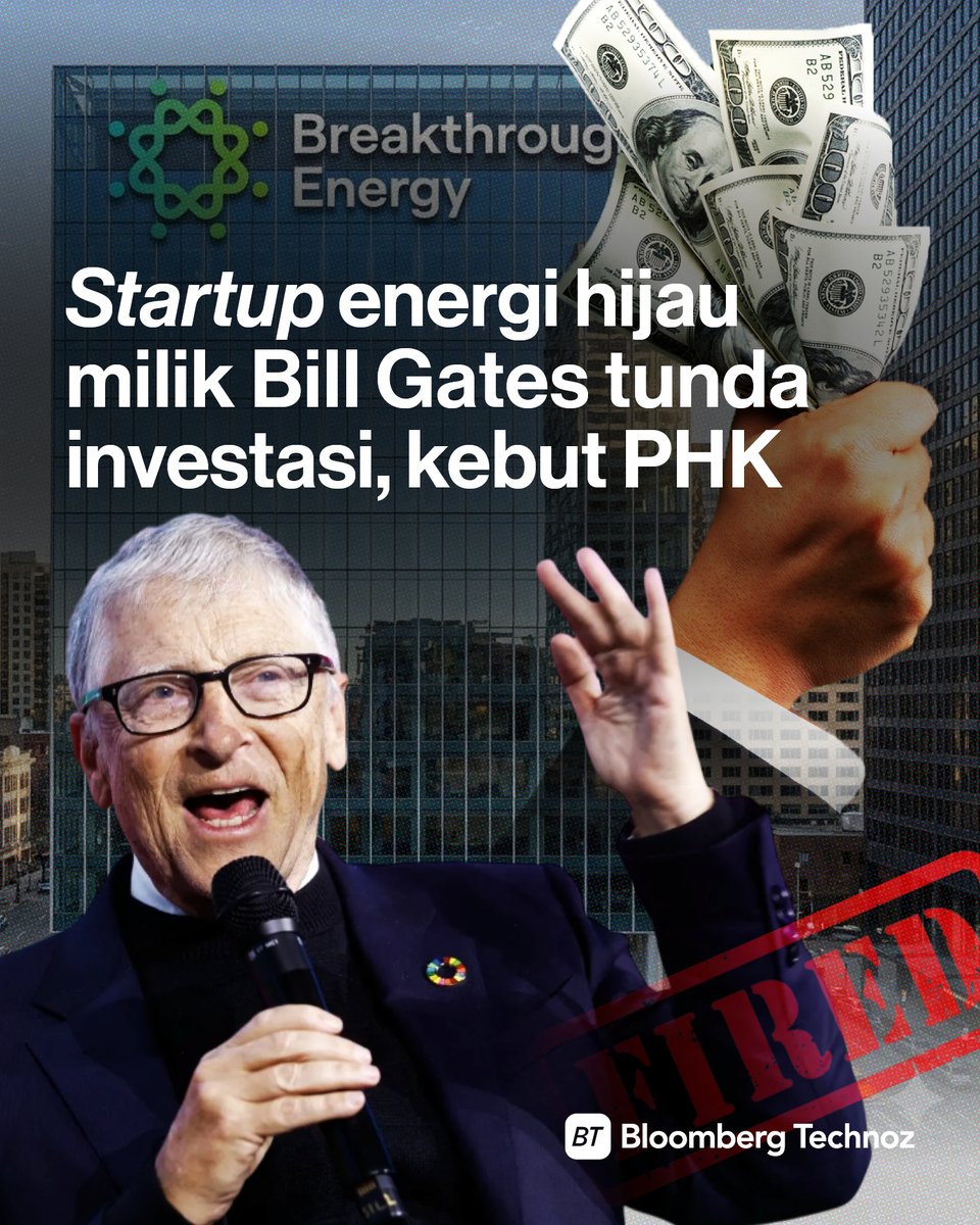 Breakthrough Energy yang didukung Bill Gates menunda investasi baru dari dana Catalyst dan melakukan PHK di tengah tekanan pasar serta perubahan kebijakan iklim Presiden Donald Trump.

Simak selengkapnya: bloombergtechnoz.com/detail-news/99…