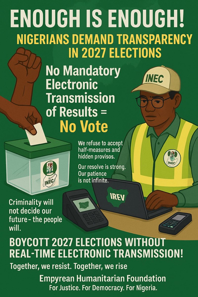 📢 BOYCOTT 2027 ELECTIONS WITHOUT REAL-TIME ELECTRONIC TRANSMISSION!  
We demand accountability. We demand democracy.

EnoughIsEnough #IREVNow
<a href="/realDonaldTrump/">Donald J. Trump</a> <a href="/NGRPresident/">Presidency Nigeria</a> <a href="/ARISEtv/">ARISE NEWS</a> <a href="/inecnigeria/">INEC Nigeria</a> <a href="/NGRSenate/">The Nigerian Senate</a> <a href="/RepRileyMoore/">Rep. Riley M. Moore</a> <a href="/SenGodswill/">Sen. Godswill Akpabio, GCON</a> <a href="/USCongress_/">U.S. Congress</a> <a href="/UKSupremeCourt/">UK Supreme Court</a> <a href="/DecideGrant2025/">GRANT JUSTICE NETWORK</a>
