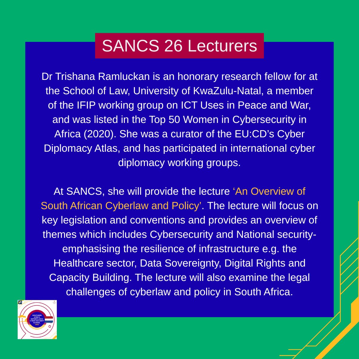 SANCS26's tweet photo. New exciting speaker announcement! Trishana Ramluckan is is Honorary Research Fellow, International Humanitarian (cyber) Law at the @UKZN. She will provide An Overview of South African Cyberlaw and Policy. https://t.co/g16BIoxwH7