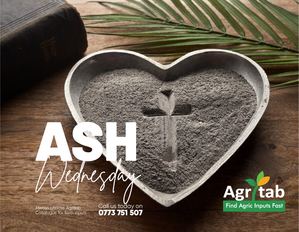 agritabcart's tweet image. This Ash Wednesday, we reflect on humility, gratitude, and new beginnings. As the season changes, prepare your farm with the right inputs from Agritab. 🌱
Call 0773 751 507 today.
#Agritab #AshWednesday #FarmInputs