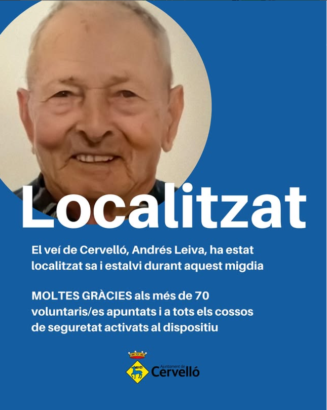 El veí de Cervelló, Andrés Leiva, ha estat localitzat sa i estalvi durant ahir al migdia‼️‼️

🙏MOLTES GRÀCIES als més de *️⃣110*️⃣ voluntaris/es apuntats i a tots els cossos de seguretat activats al dispositiu.

<a href="/CreuRojaBLLC/">CreuRojaBLLC</a> 
<a href="/cervelloaj/">Ajuntament de Cervelló</a>