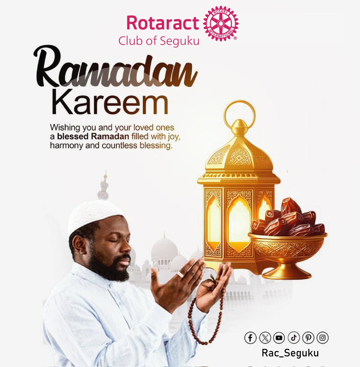 Rotaract_Seguku's tweet photo. The Rotaract Club of Seguku, wishes the entire Moslem Faternity a blessed Ramadhan filled with joy, harmony, forgiveness and countless blessings
#Rotary #Rotaract #Ramadan2026 #RISERCONCERTD2 #目黒蓮誕生祭2026 https://t.co/Gp7PseI5c3