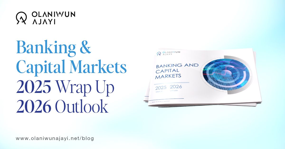 OlaniwunAjayiLP's tweet image. Our report offers considered perspectives for banks, capital market operators,  investors and other financial market participants, navigating a financial system that remains dynamic and reform-driven. 

Read now: olaniwunajayi.net/blog/banking-c… 

#OALP #LegalOutlook #Regulations #Nigeria