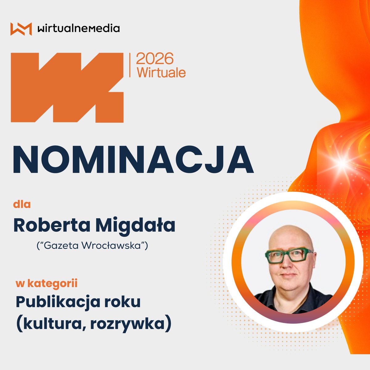 wirtualnemedia's tweet photo. Najlepsze publikacje o kulturze i rozrywce? W naszym konkursie Wirtuale 2026 nominowani są:
👉 Aleksandra Warecka z „Pisma”
👉@DariaChibner z @rzeczpospolita 
👉Jakub Szymanek z @xyz_oficjalnie
👉@mrtdanielewicz z @gazeta_wyborcza 
👉Robert Migdał z @gazetawroclaw https://t.co/UxFAftFEOw