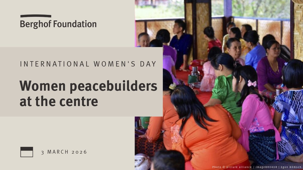 BerghofFnd's tweet image. #Peacebuilding programming that doesn't account for local realities can exacerbate existing tensions, especially for women. 
For #IWD2026, experts and practitioners will explore how applying a psychosocial “Do No Harm” lens can strengthen practices.
👉: brnw.ch/21x02DL