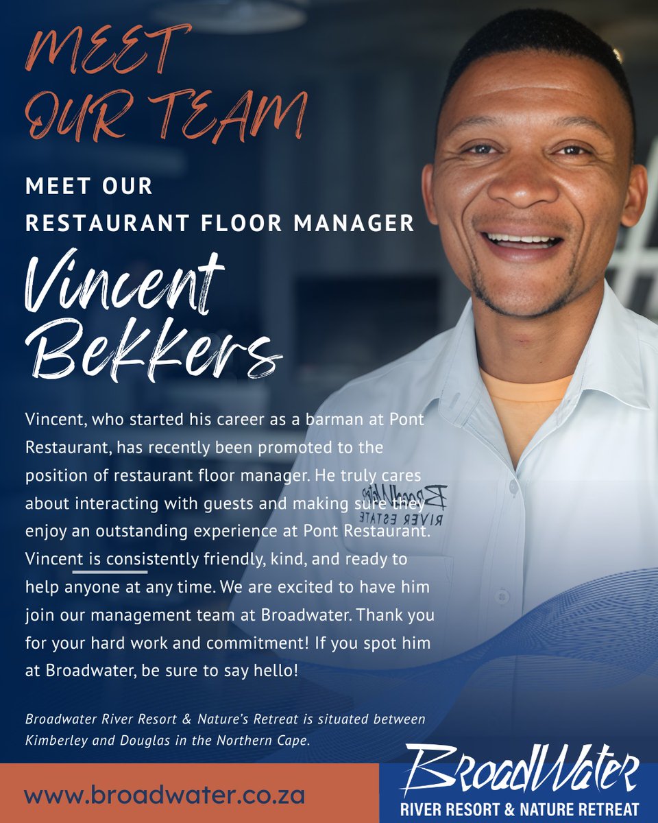 BroadWaterSA's tweet photo. Meet Vincent Bekkers! 🥂✨

Thank you, Vincent, for your hard work and commitment!

#BroadwaterRiverResort #ThePontRestaurant #MeetTheTeam #HospitalityExcellence #VaalRiver #Promotion #NorthernCapeFriendly #RiverPlaceDreamSpace https://t.co/QIqzE8nSf6