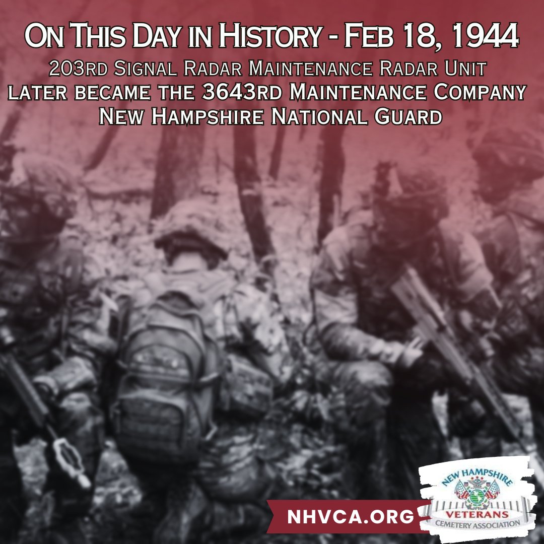 Today in history—February 18, 1944—the 203rd Signal Radar Maintenance Unit was officially constituted, marking the ancestral "birthday" of what we know today as the 3643rd Brigade Support Battalion (BSB) of the New Hampshire Army National Guard.