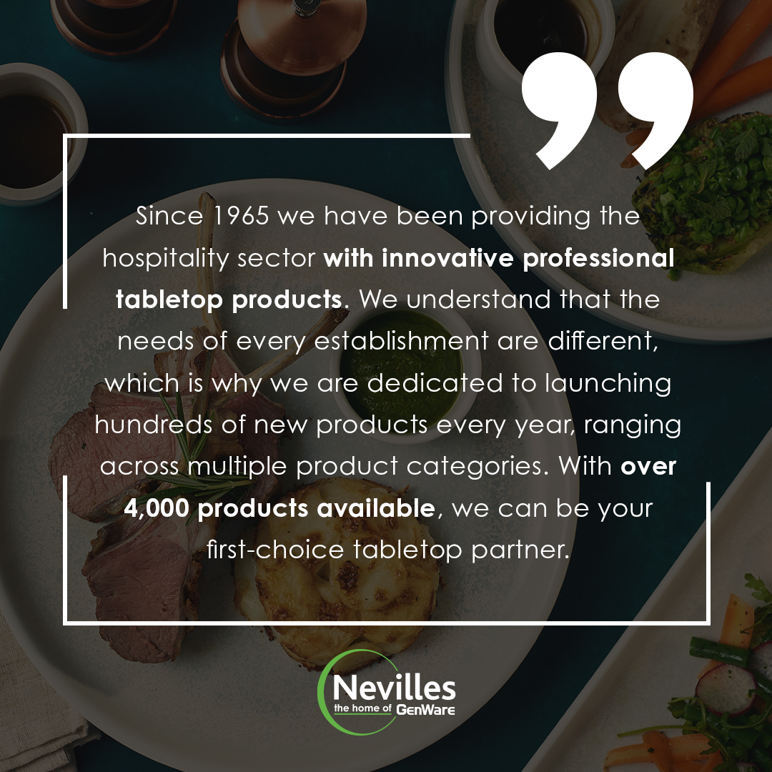 At Neville's, we are committed to continuous growth and innovation, always seeking new ways to enhance our services. #GenWare
 
 #eventcatering #glassware #tableinspiration #restaurantdesign #foodcatering #cateringsuppliers