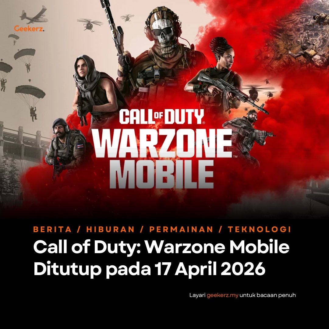 geekerzmy's tweet photo. 🥲 Tamat sudah riwayat Call of Duty: Warzone Mobile

#Geekerz #GeekOutLoud #CallofDutyWarzoneMobile

👉🏼 Ketahui lebih lanjut:
https://t.co/0bMibyN5zu https://t.co/d2ND94eAny
