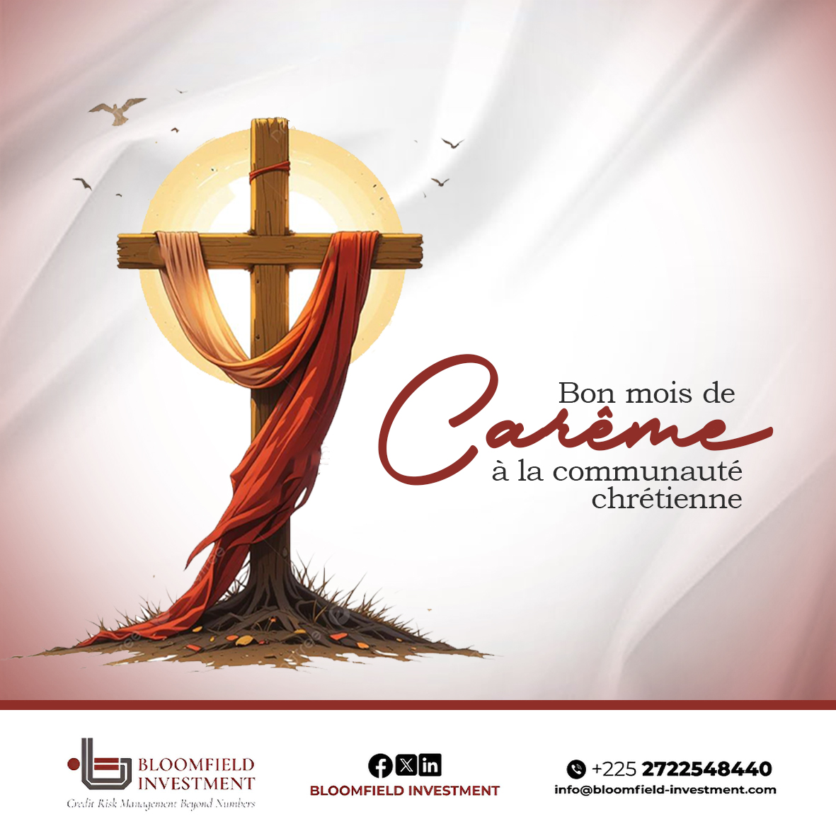 Bloomfield Investment Corporation souhaite un saint et fructueux temps de Carême à toute la communauté chrétienne.