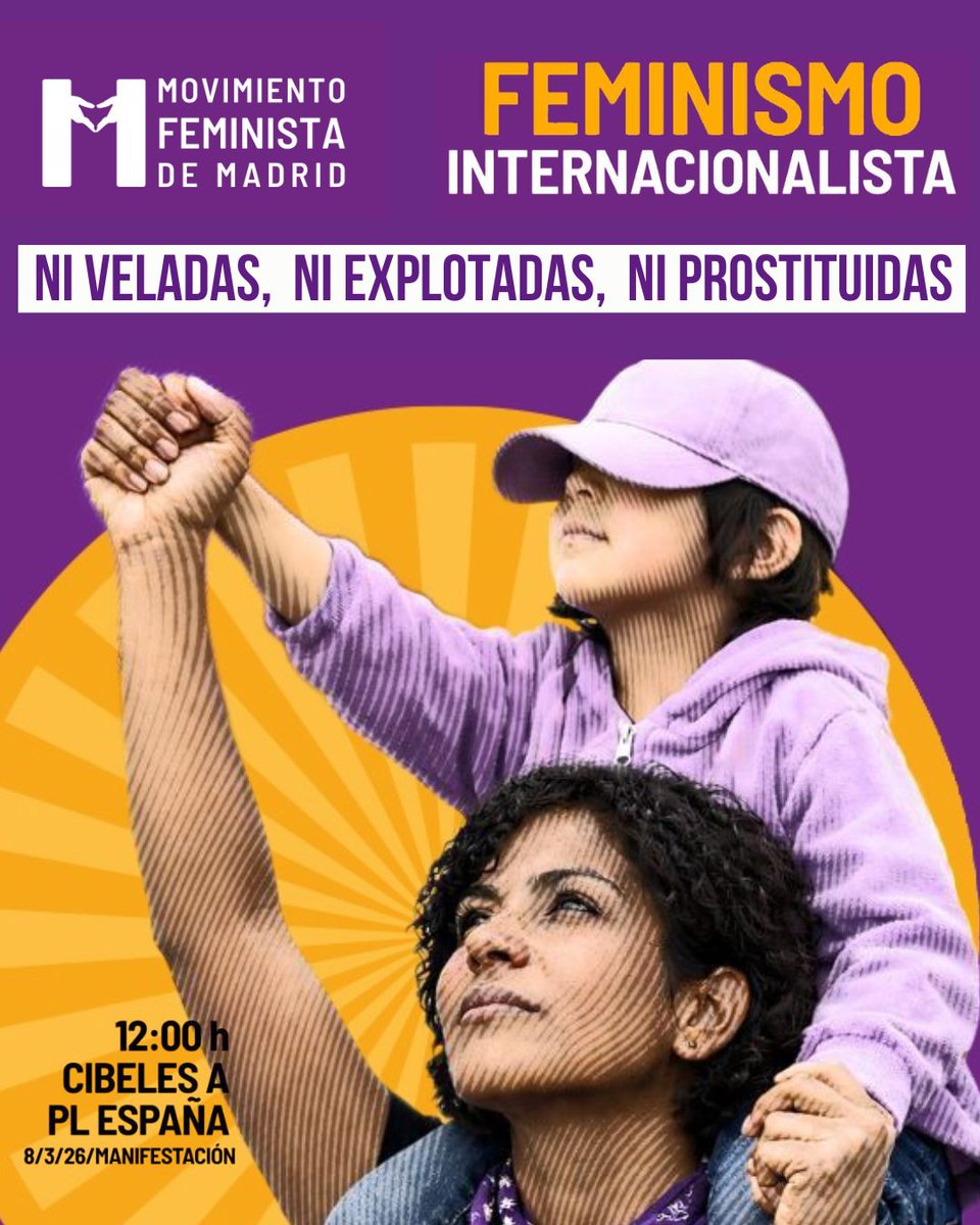 📢MANIFESTACIÓN  #8MABOLICIONISTA EN MADRID 📍DE CIBELES A PLAZA DE ESPAÑA 
Frente a la barbarie patriarcal, feminismo internacionalista ¡
#NiVeladasNiExplotadasNiProstituidas