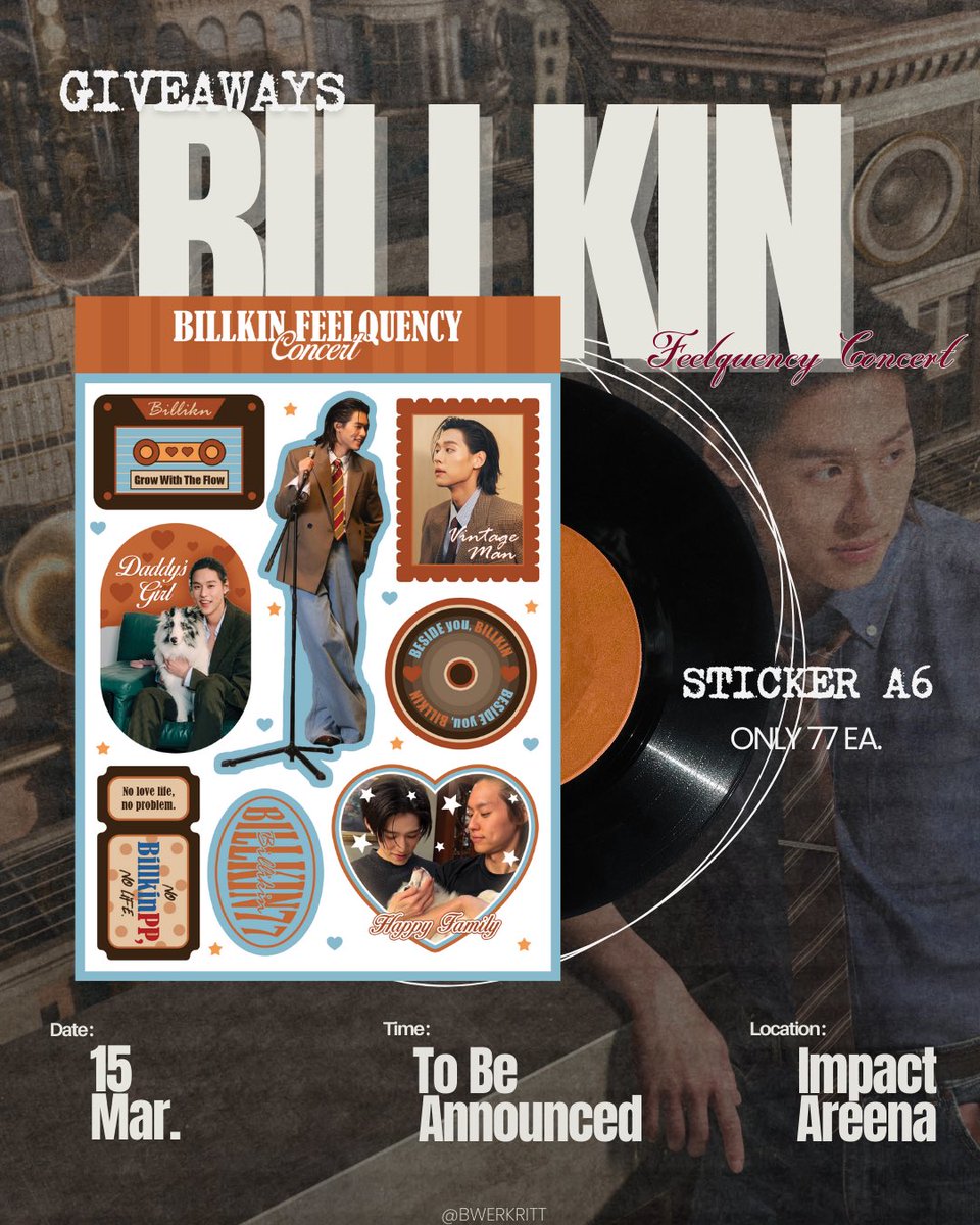 bwerkritt's tweet photo. * pls kindly rt &amp; show this tweet ♡  🙇🏻‍♀️✨

giveaways for ;
#BILLKIN_FEELQUENCY 📀🎷📼

—— 15th Mar. 🗓️
Sticker Set A6     only 77 ea.

location : Impact Arena📍
time : tba !

#GiveawaysforBKPPFC https://t.co/mMjs0z9VKX