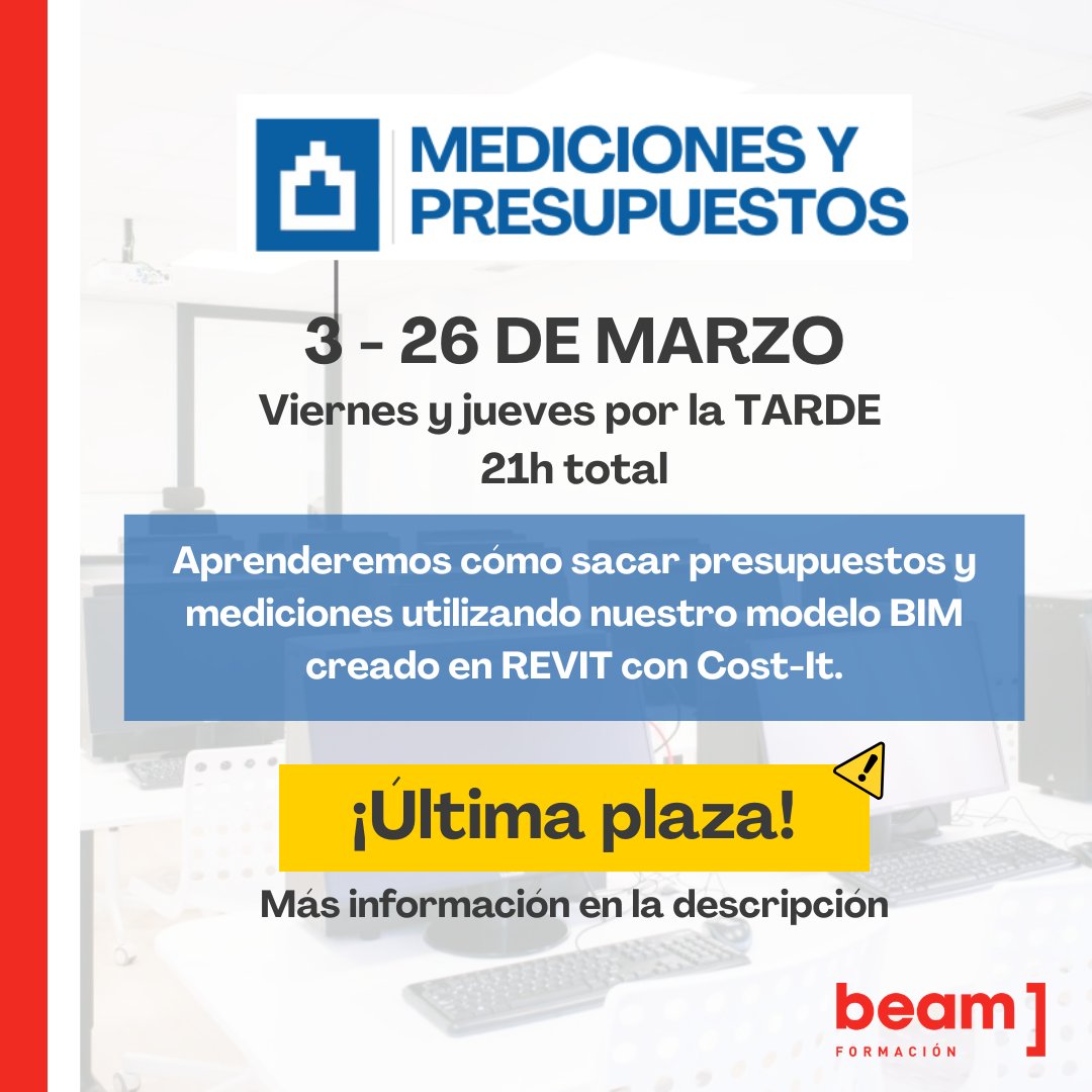 💻 El 3 de marzo empieza nuestro curso Mediciones y Presupuestos con Presto + Cost-It. Aprende a sacar mediciones y presupuestos desde tu modelo BIM en Revit.

🖥 21h | Martes y jueves tarde | 100% práctico
🏆 Certificación oficial Autodesk
💸 Bonificable 
¡ Sólo queda 1 plaza!