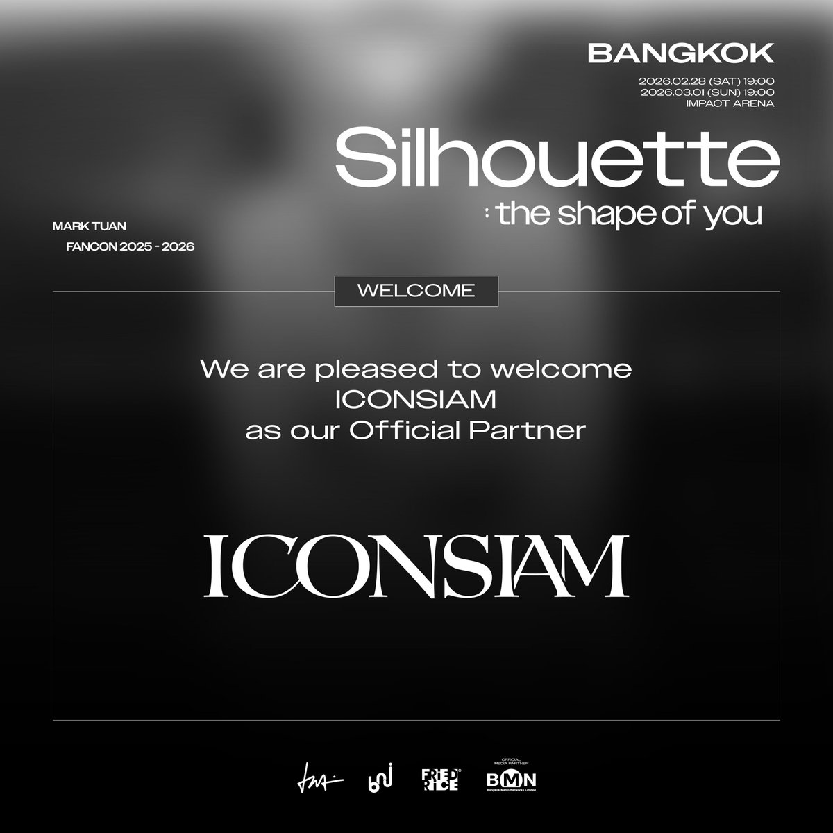 bnj_ent's tweet image. 💚 ยินดีต้อนรับ ICONSIAM ในฐานะพาร์ทเนอร์อย่างเป็นทางการของงาน
MARK TUAN Silhouette: The Shape of You FANCON 2026 in BANGKOK 💚

ต่อจากงานสิ้นปี ก็มาถึงงานแฟนคอน..✨ ขอขอบคุณสำหรับการสนับสนุนเสมอมานะคะ
อากาเซ่อย่าลืมแวะไปชมจอพี่มาร์คในไอคอนสยามกันได้น้า

🎫…