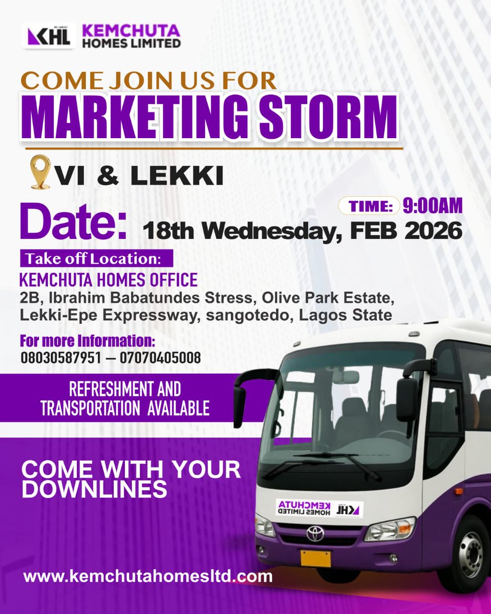 *MARKETING STORM 2026* 

It’s time to step out, stand out, and sell BIG!
Kemchuta Homes Limited is hitting the streets of VI &amp; Lekki for a powerful marketing activation designed to boost your visibility, increase your sales, and expand your network in high-demand real