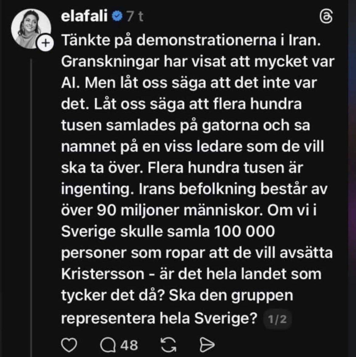 Svenska Dagbladets @elafali__ tänker högt, låt oss hjälpa henne på traven:

Att 100 000 svenskar, trots reell risk för avrättning, i en fascistisk teokrati ledd av Ulf Kristersson, samlas i nästan samtliga svenska städer, för att ropa på hans avgång, skulle anses vara extremt