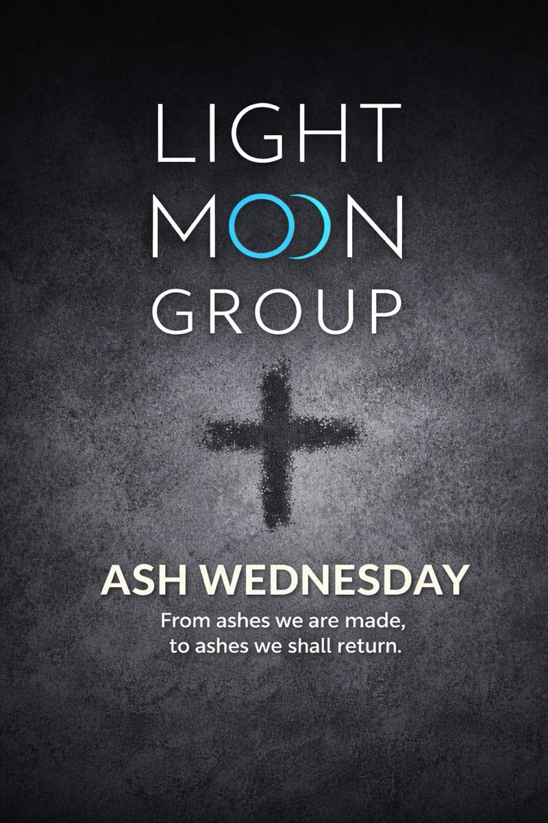 Ash Wednesday marks a season of reflection, humility, and renewal.
Light Moon Financial Group Ltd remains committed to faith, integrity, and trusted partnerships.
Faith. Integrity. Purpose.
#AshWednesday #LentSeason #LightMoonFinancialGroupLtd