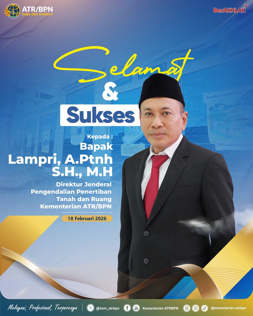 kem_atrbpn's tweet photo. Segenap jajaran Kementerian ATR/BPN Mengucapkan Selamat dan Sukses atas dilantiknya Bapak Lampri sebagai Direktur Jenderal Pengendalian Penertiban Tanah dan Ruang Kementerian ATR/BPN.

#IndonesiaLengkap
#ATRBPNKiniLebihBaik
#ATRBPNMajudanModern
#MelayaniProfesionalTerpercaya https://t.co/VbHyFQid65